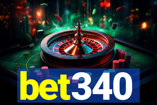 bet340