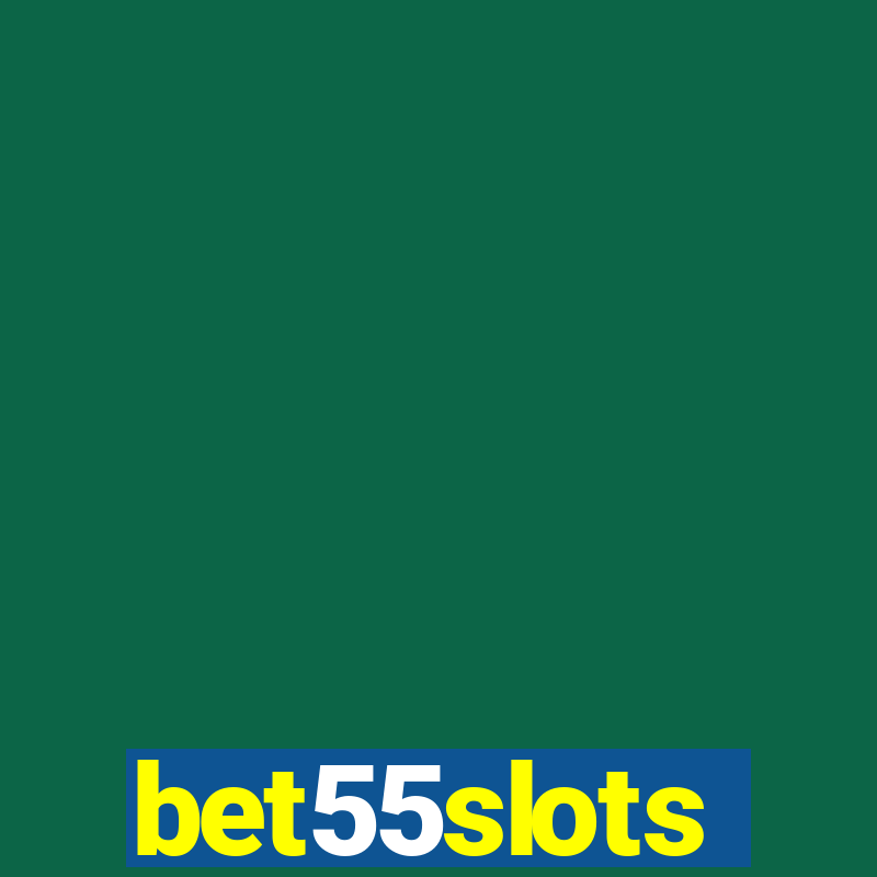 bet55slots