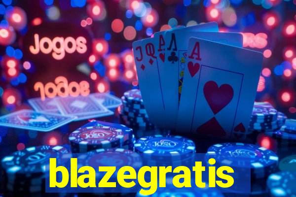 blazegratis