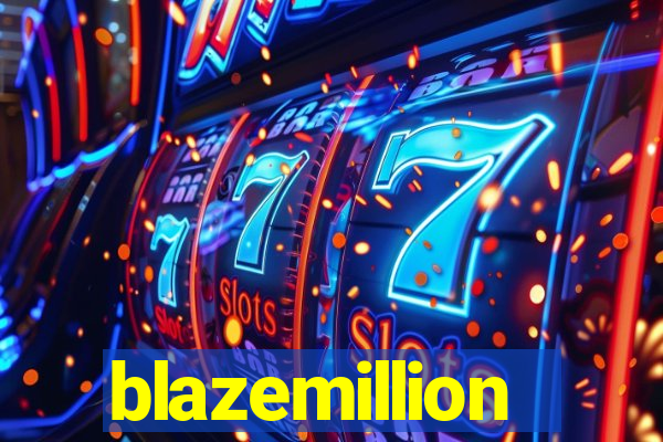 blazemillion