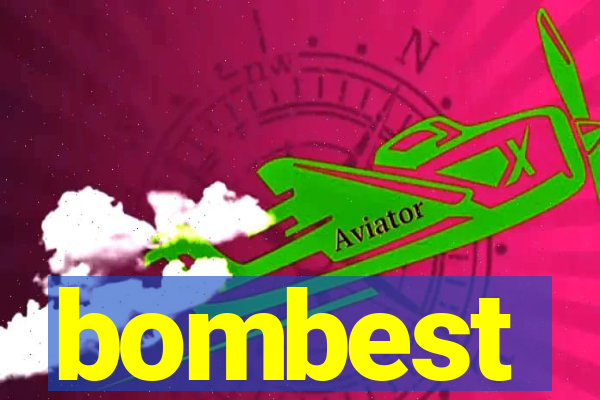 bombest