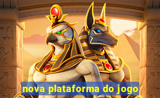 nova plataforma do jogo