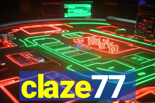 claze77