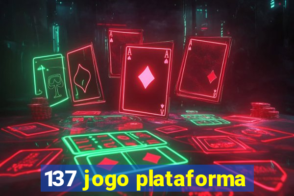 137 jogo plataforma