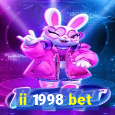 ii 1998 bet