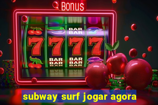 subway surf jogar agora