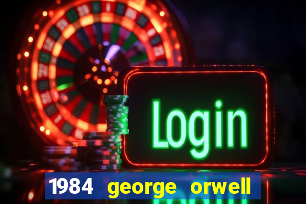 1984 george orwell pdf companhia das letras