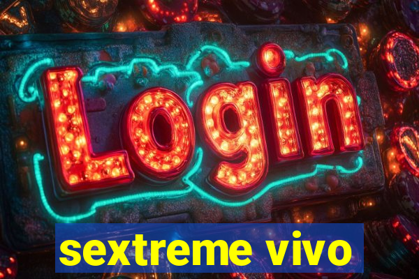 sextreme vivo