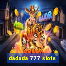 dadada 777 slots