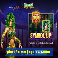 plataforma jogo 631.com