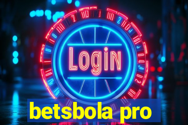 betsbola pro