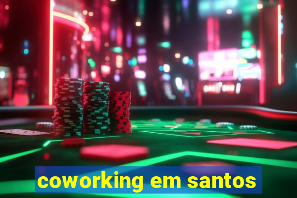 coworking em santos