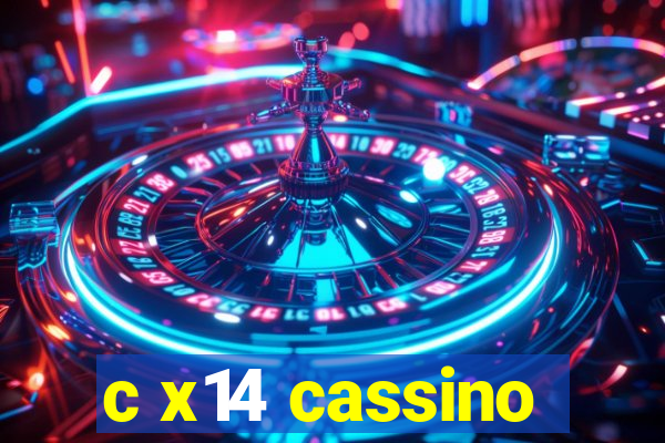 c x14 cassino