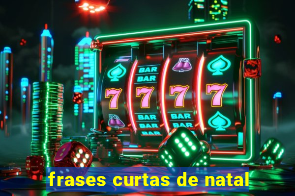 frases curtas de natal