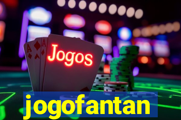 jogofantan