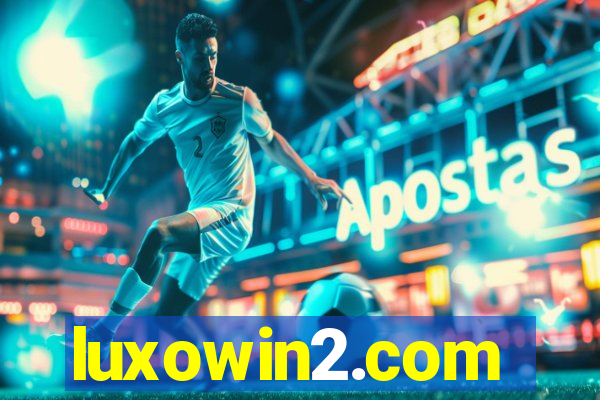 luxowin2.com