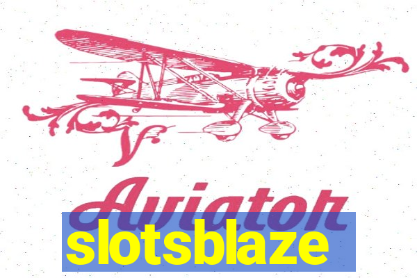 slotsblaze