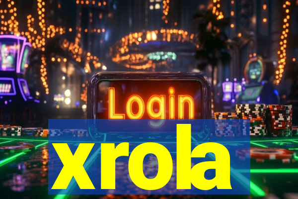 xrola